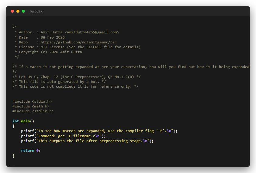 If a macro is not getting expanded as per your expectation, how will you find out how is it being expanded by the preprocessor?